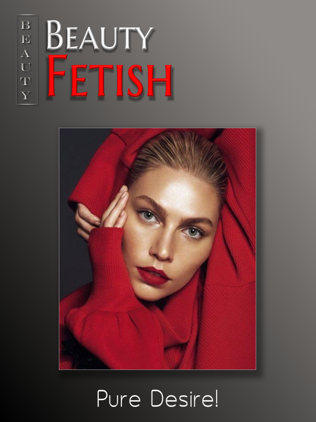 Beauty Fetish