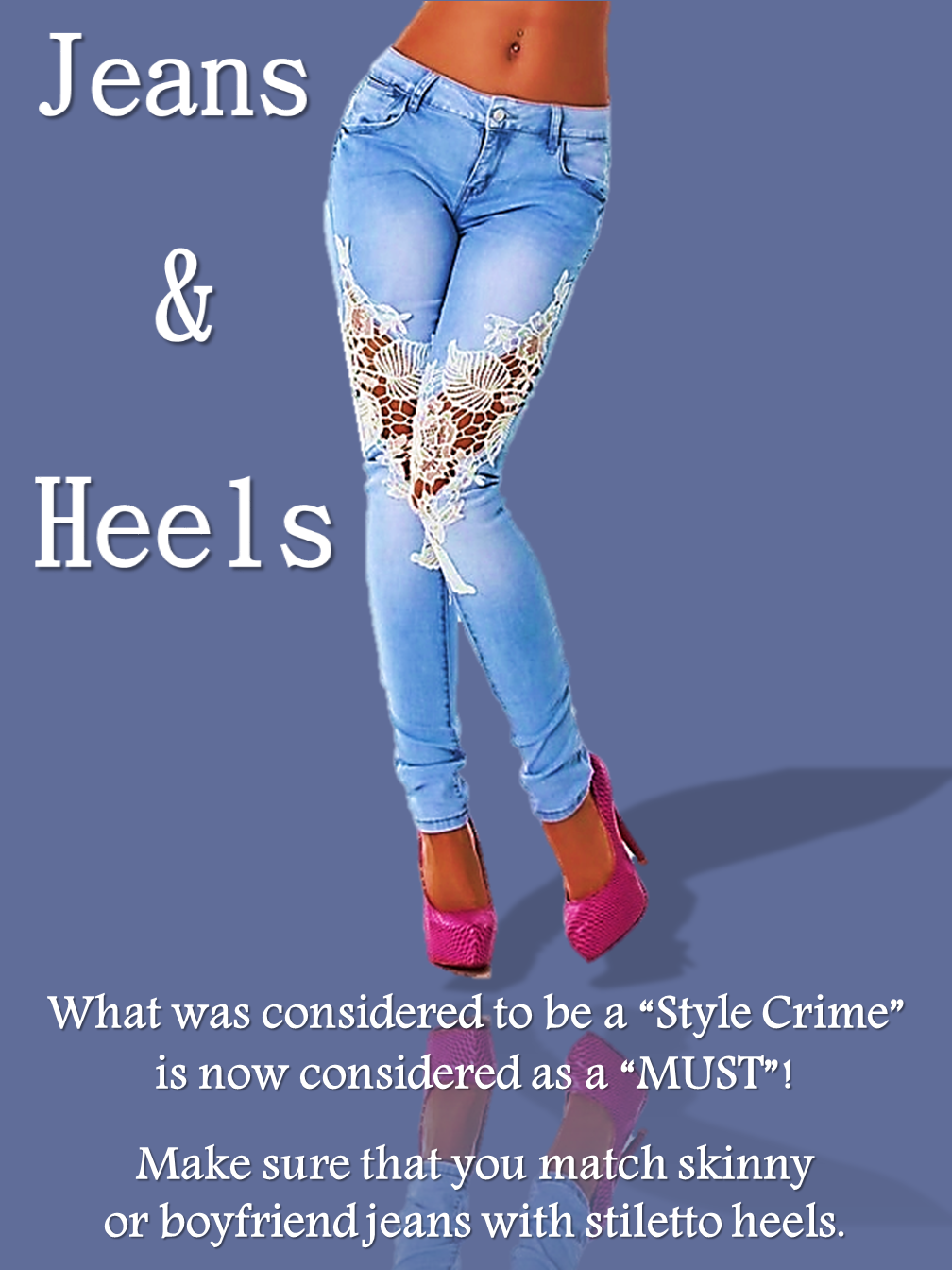 Jeans & Heels