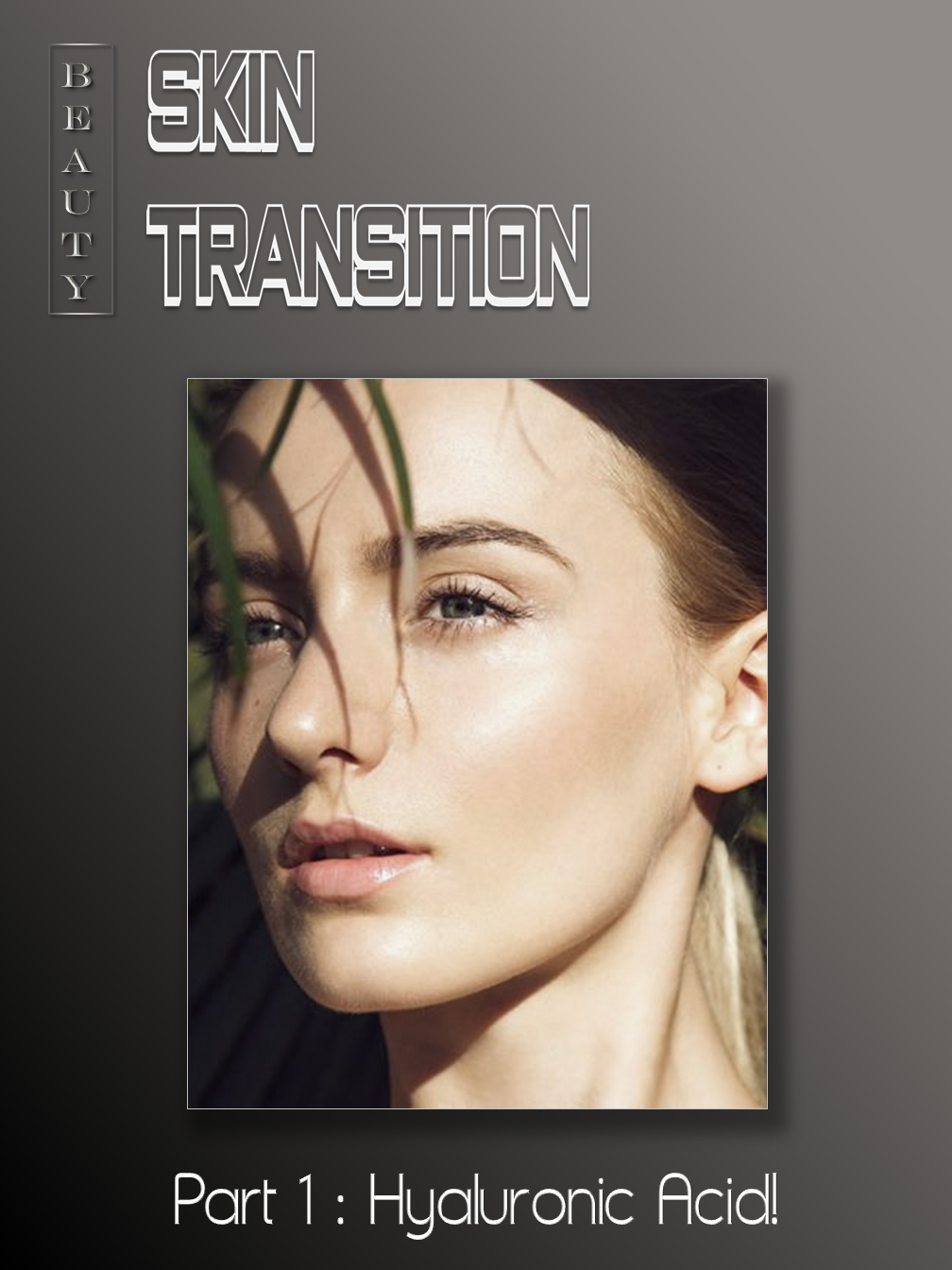 Skin Transition (1)