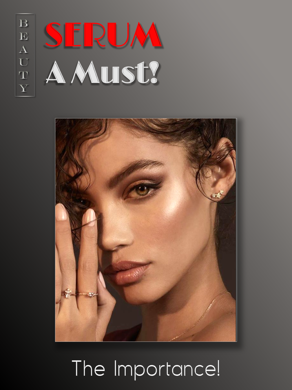 Serum: A Must