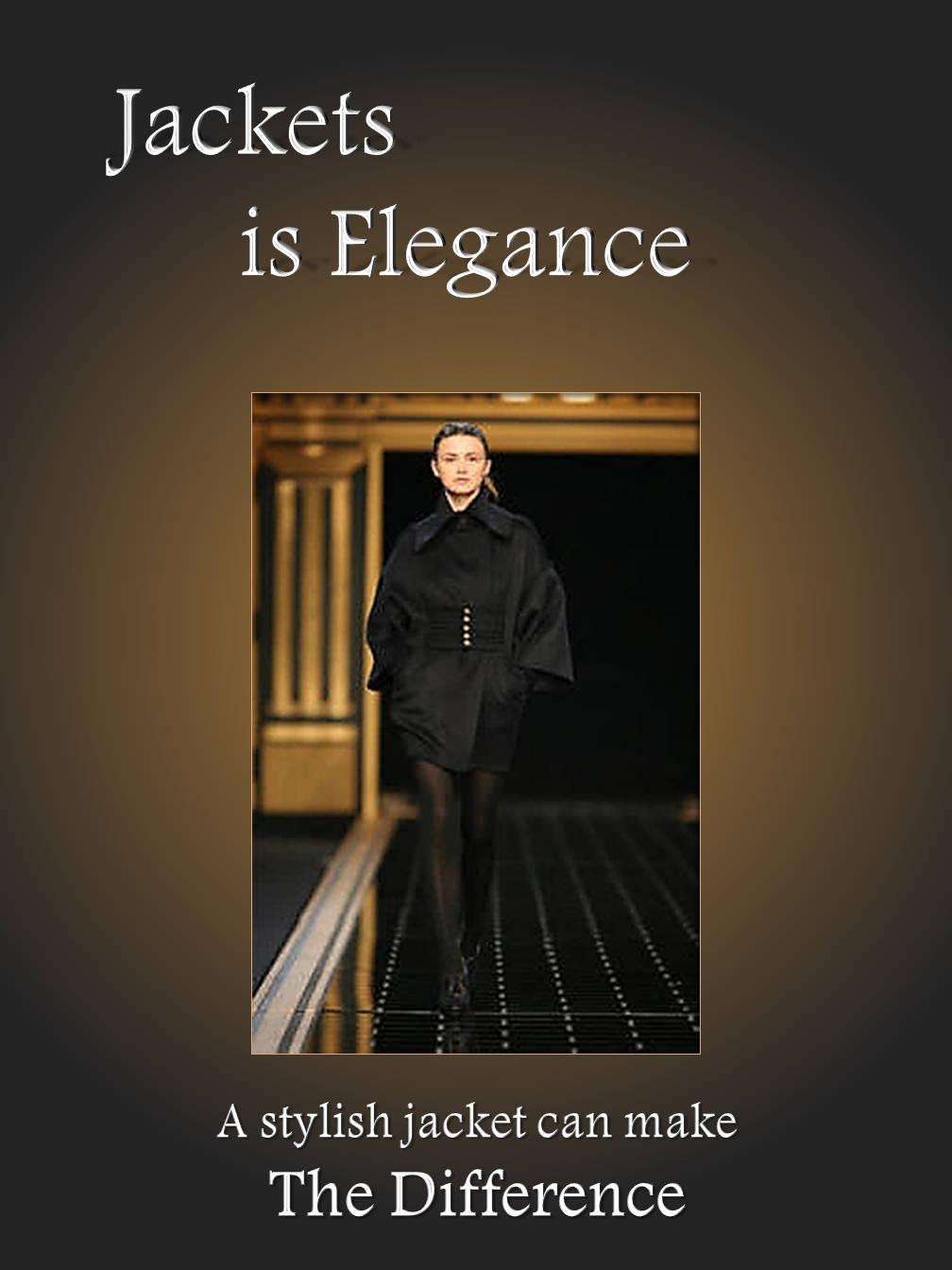 Jackets is Elegance