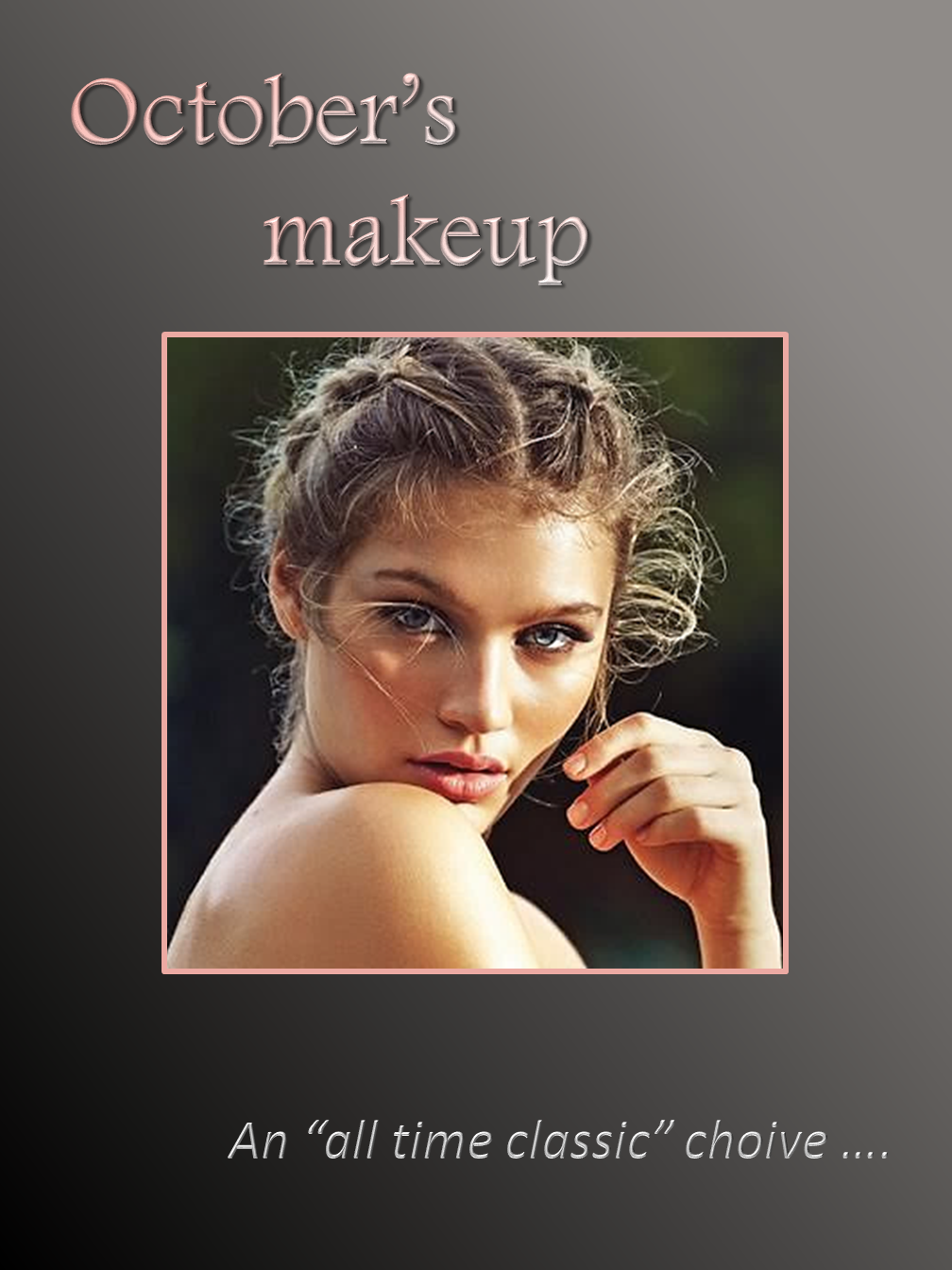 October's Makeup