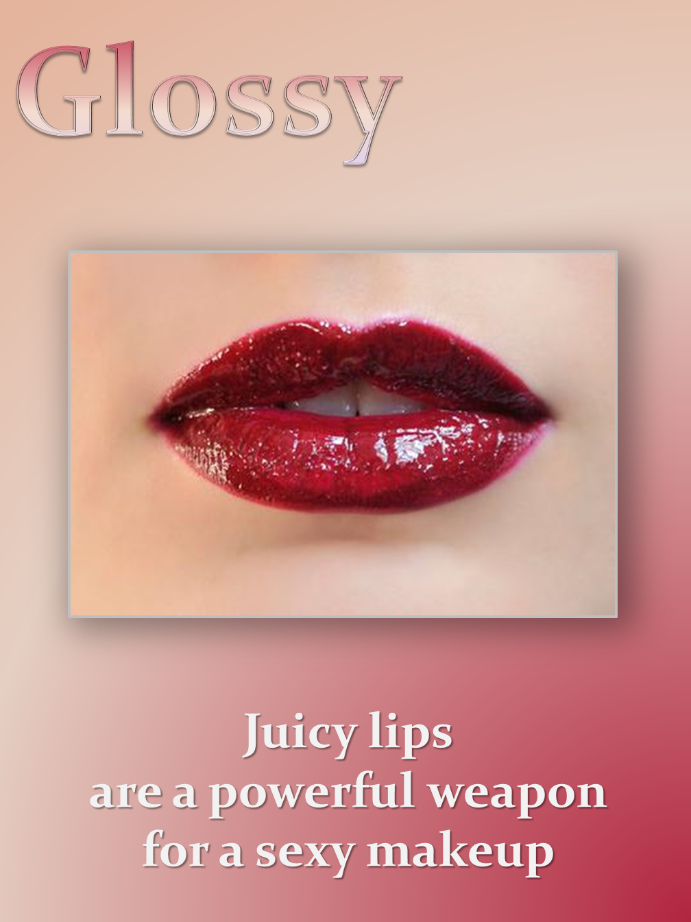 Glossy Lips