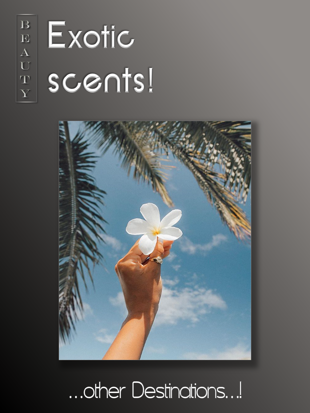 Exotic Scents