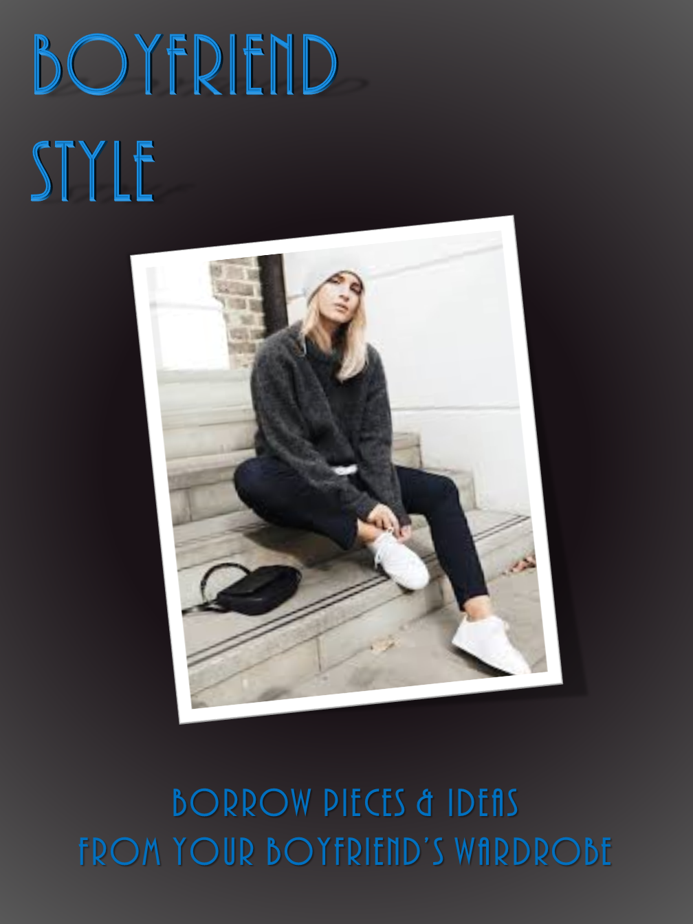 Boyfriend Style
