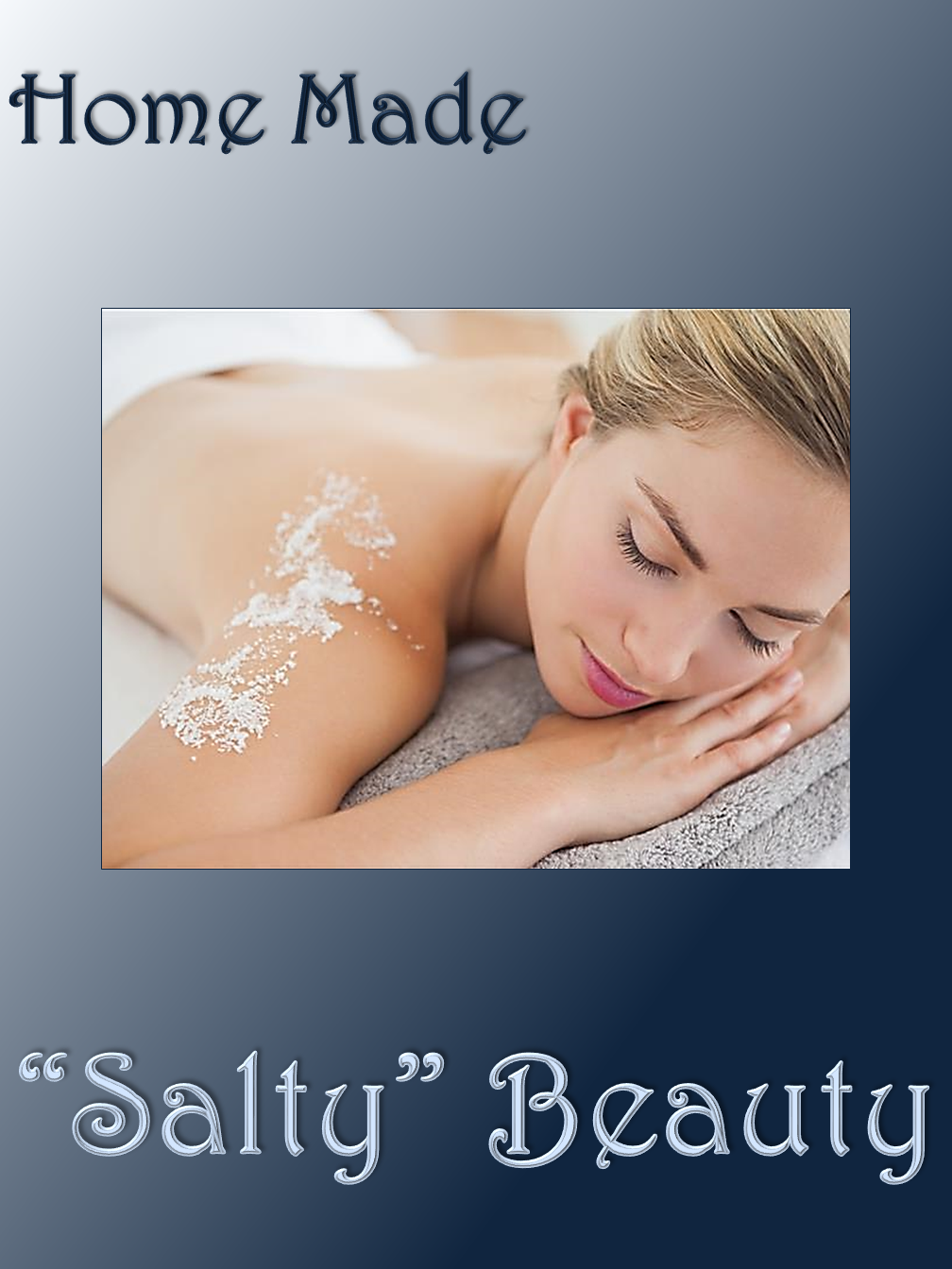 "Salty" Beauty