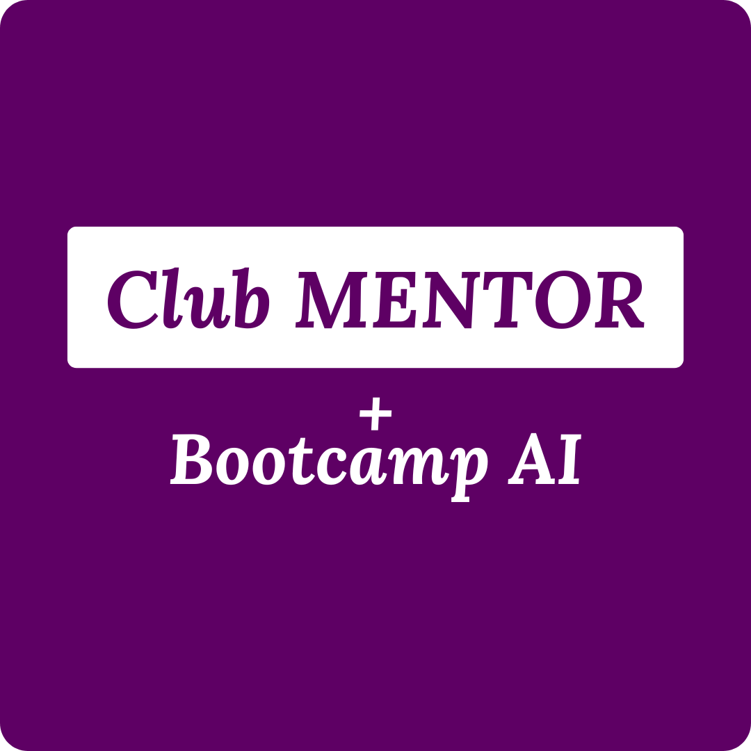 Club MENTOR + Bootcamp IA