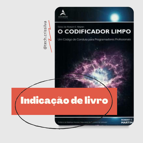 O Codificador Limpo - Um código de conduto para programadores profissionais