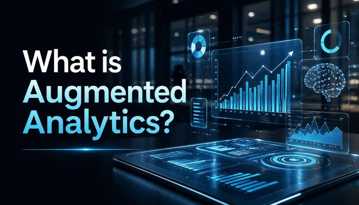 What is Augmented Analytics? Complete 2026 Guide