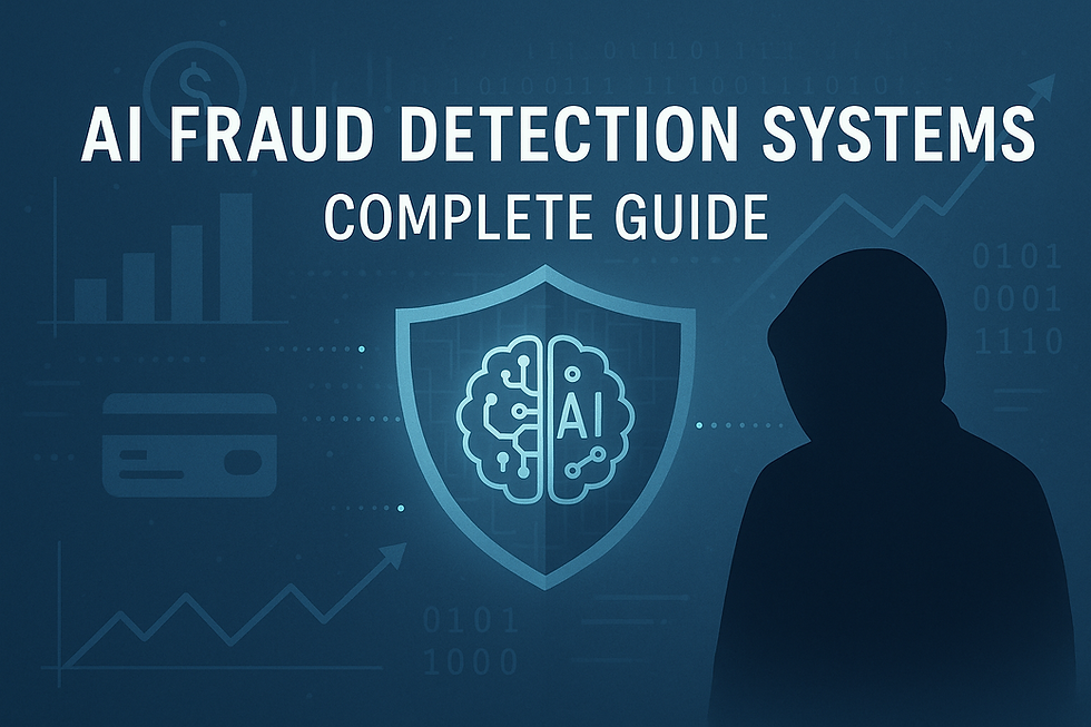 AI fraud detection systems banner: glowing shield with AI brain, real-time transaction graphs, credit card icon, silhouetted hacker—cybersecurity theme for a Complete Guide.