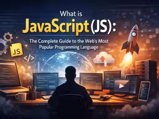 Banner with “What is JavaScript (JS): The Complete Guide to the Web's Most Popular Programming Language” title, JS code on screens, and a silhouetted developer.