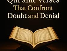 Quranic Verses That Confront Doubt and Denial
