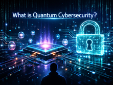 “What is Quantum Cybersecurity?” title over a glowing quantum processor and digital padlock on a dark neon cyber background.