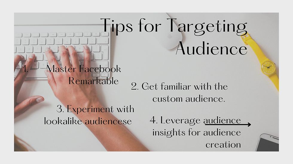 Tips for Targeting Audience