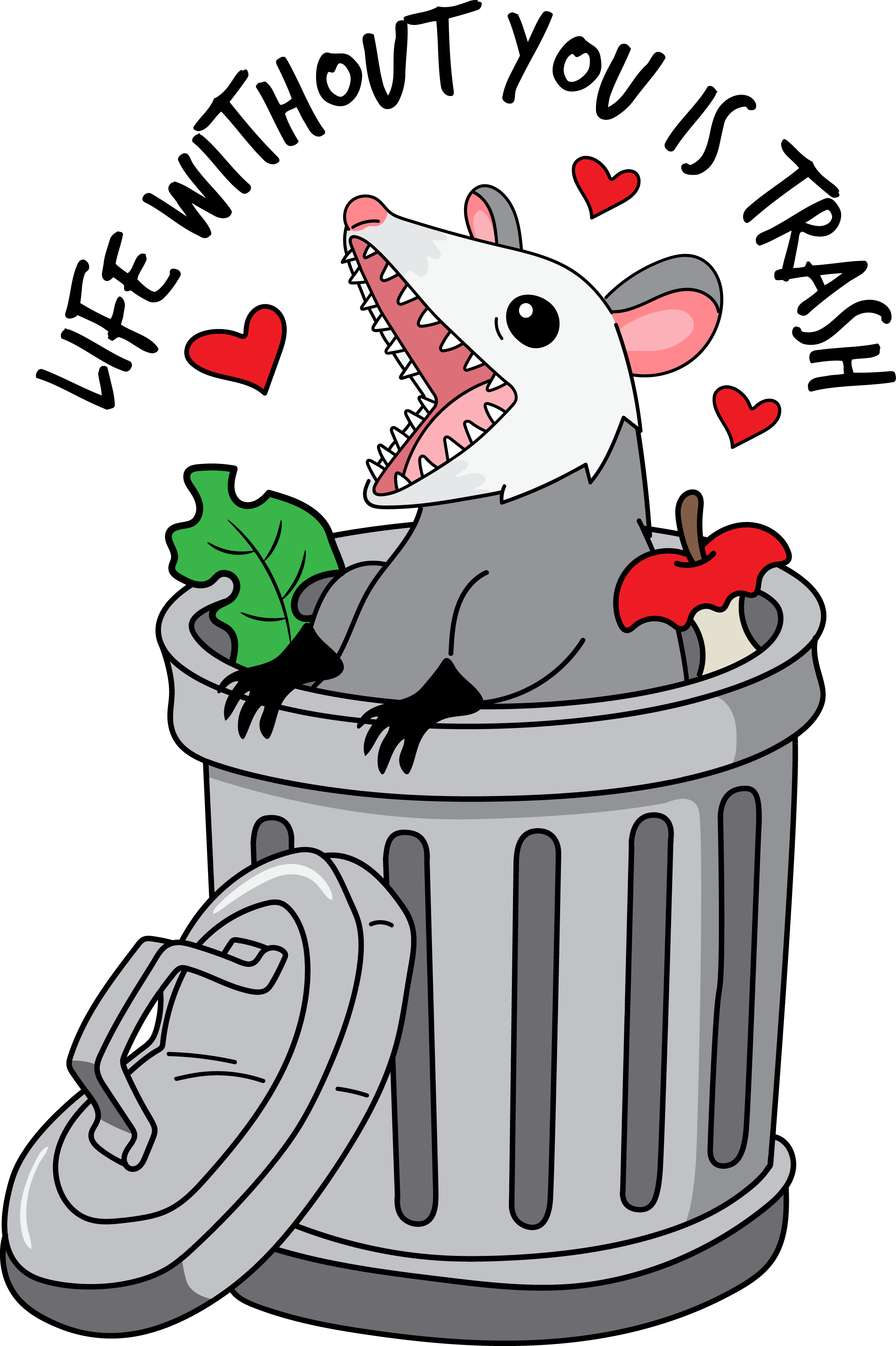 "Life without you is trash"