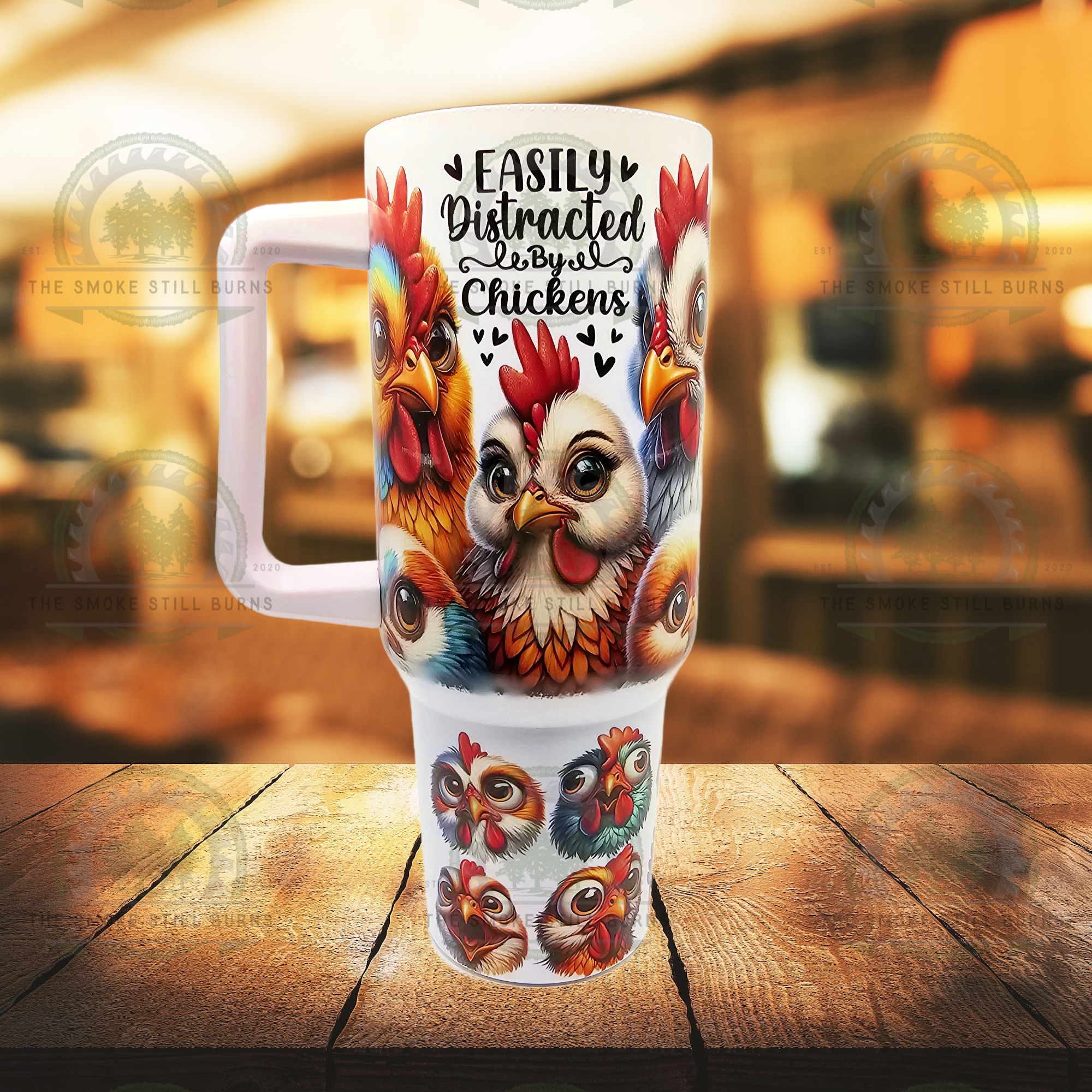 chickens! 40oz sublimated tumbler with chickens and the phrase "easily distracted by chickens"