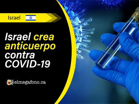 Israel Institute for Biological Research desarrolla un anticuerpo para combatir el nuevo coronavirus