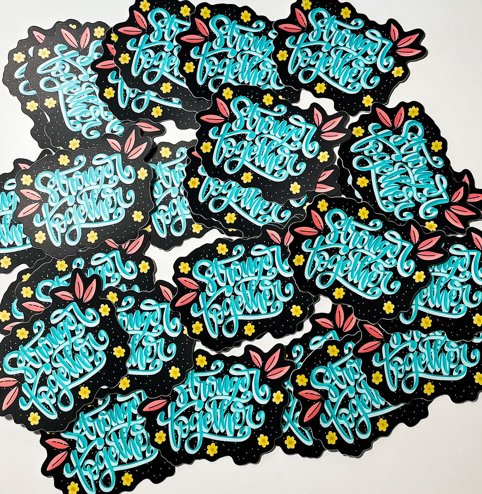 Thumbnail: Stronger Together Hand Lettering Die Cut Stickers 3' x 3' Matte.