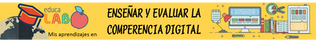 Una nueva experiencia: SPOOC "Enseñar y Evaluar la Competencia digital".