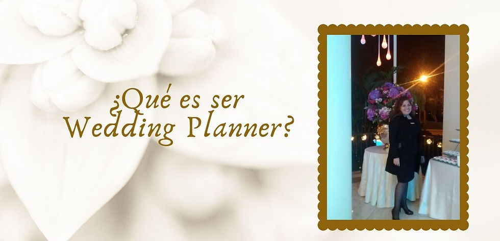 ¿Qué es ser Wedding Planner?