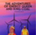 The Adventures of Energy Queen and King Coal