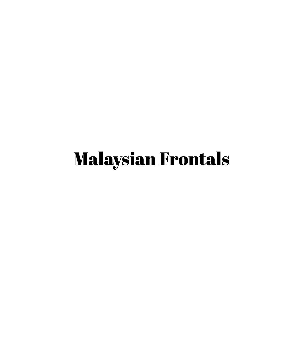 Malaysian Frontals