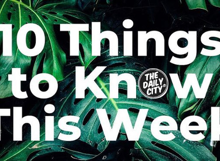 10 Things to Know This Week