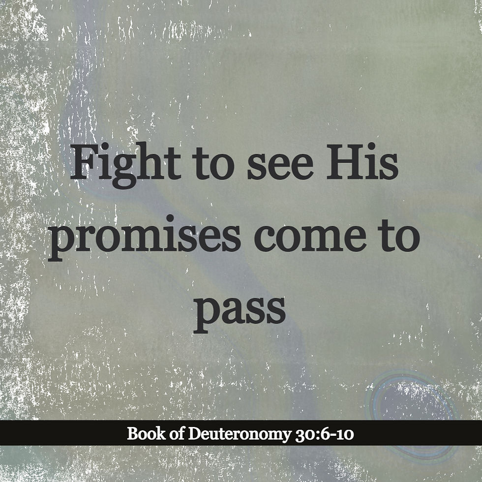 His Word for Today: Book of Deuteronomy 30:6-10