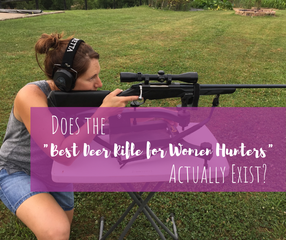 Does the "Best Deer Rifle for Women Hunters" Exist?