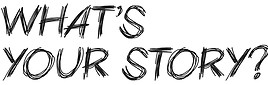 What-s-Your-Story2.jpg