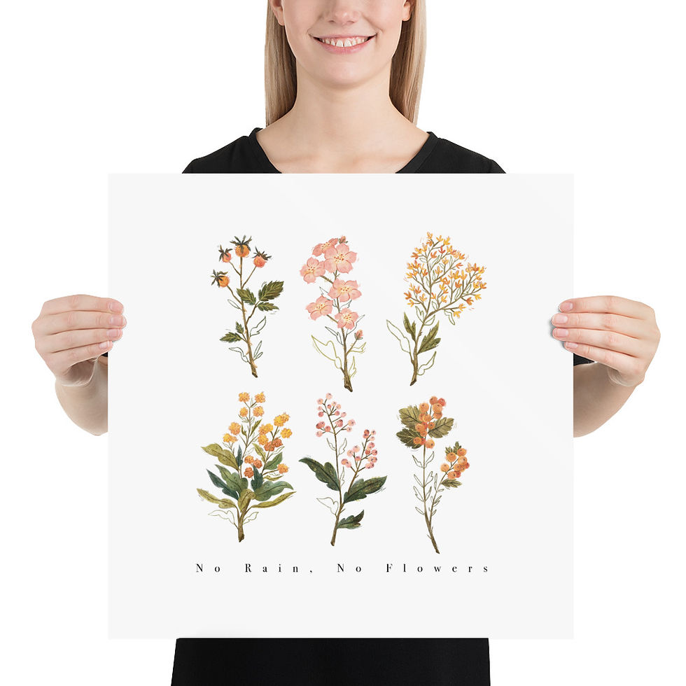 Thumbnail: No Rain, No Flowers - Art Print