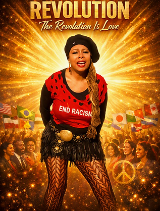THE REVOLUTION IS LOVE - HARRY BELEFONTE AWARD (World Image).png 2.png