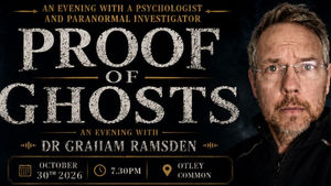 Proof of Ghosts with Dr Graham Ramsden
