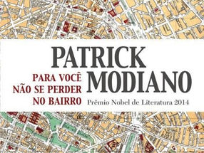 Para você não se perder no bairro – Patrick Modiano