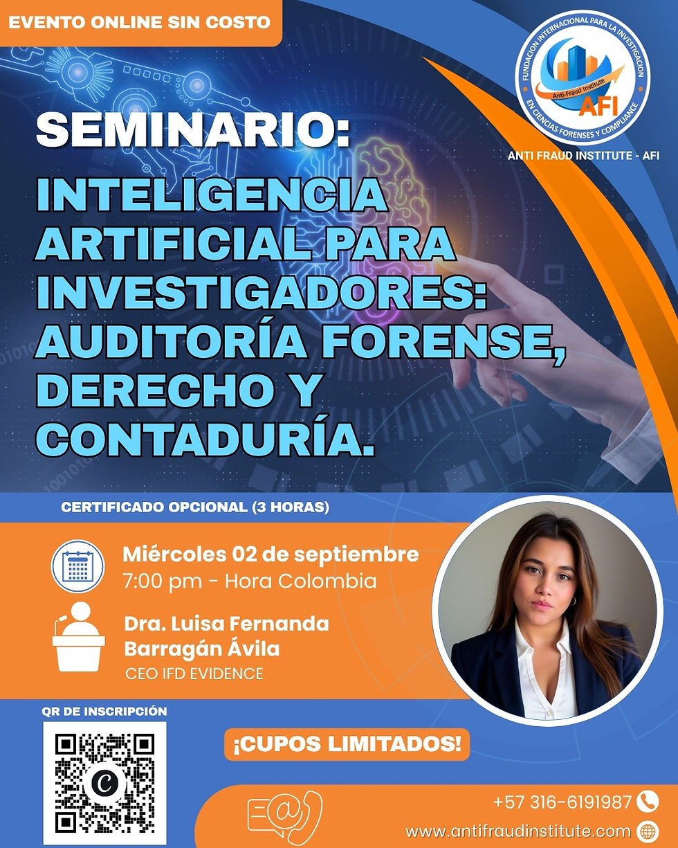 Seminario: Inteligencia Artificial para Investigadores: Auditoría Forense, Derecho y Contaduría.