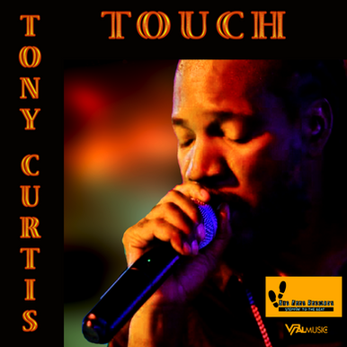 Tony Curtis' Euphonious Lovers-Rock Tune "Touch" Drops On August 19