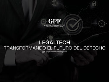 LEGALTECH – Transformando el futuro del Derecho