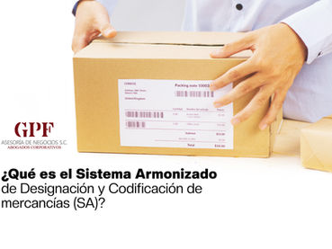 ¿Qué es el Sistema Armonizado de Designación y Codificación de mercancías (SA)?