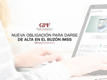 Nueva obligación para darse de alta en el Buzón IMSS