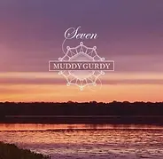 Muddy Gurdy - Seven (2024)