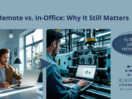 Remote vs. In-Office: Why It Still Matters