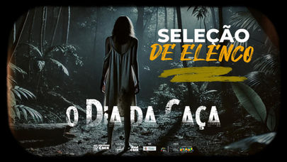 Abertas as seleções para o elenco de "O Dia da Caça"