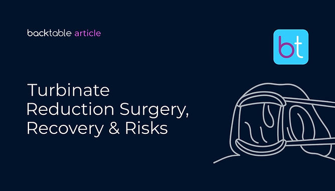 Turbinate Reduction: Surgery, Recovery & Risks