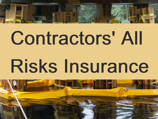 Understanding Contractors' All Risks Insurance