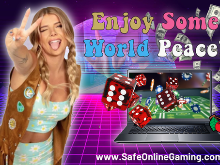 World Peace through Online Gambling Casinos