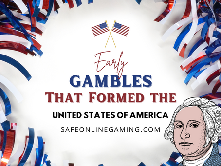 High Stakes and High Hopes: America’s Early Gambles That Paid Off