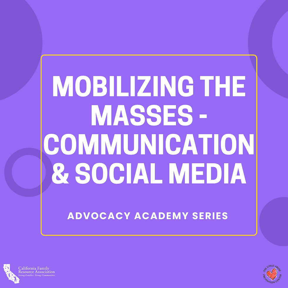 Advocacy Academy: Mobilizing the Masses - Communication & Social Media
