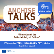ANCHISE Talks 8 - The action of the Polish Ministry of Culture and National Heritage.