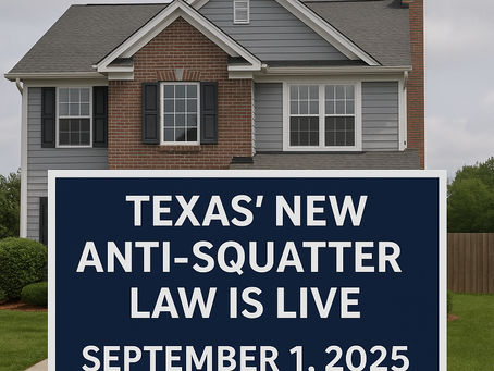 Texas’ New Anti-Squatter Law (SB 1333) Is Live—Here’s How It Changes the Game for Owners and Property Managers 