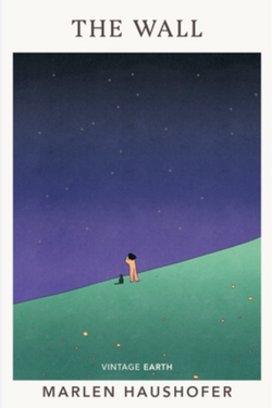 The Wall by Marlen Haushofer